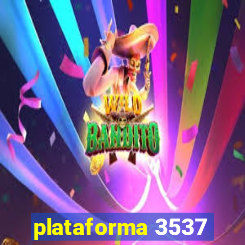 plataforma 3537